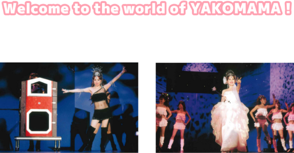 YAKOMAMA